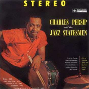 Album Charlie Persip's Jazz Statesmen: Charles Persip And The Jazz Statesmen