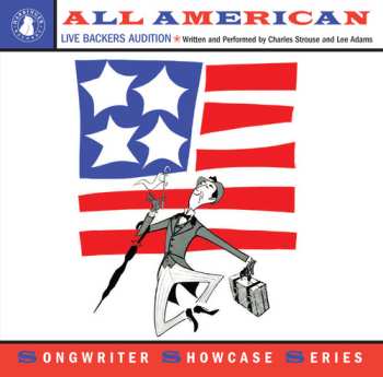 Album Charles Strouse: All American: Live Backers Audition