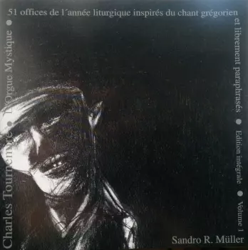 L'Orgue Mystique - Edition Intégrale, Volume 1