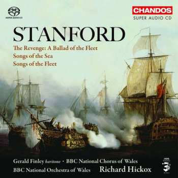 Album Richard Hickox: The Revenge: A Ballad Of The Fleet / Songs Of The Sea / Songs Of The Fleet
