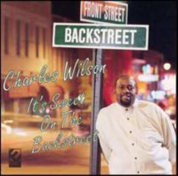 Album Charles Wilson: It's Sweet On The Backstreet 