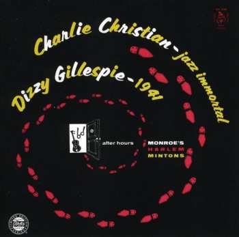 Album Dizzy Gillespie: Jazz Immortal - After Hours Monroe's Harlem Mintons