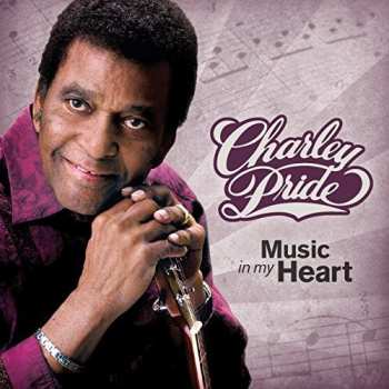 Album Charley Pride: Music In My Heart