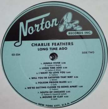 LP Charlie Feathers: Long Time Ago - Rare And Unissued Recordings - Volume Three