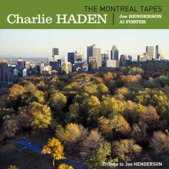 Album Joe Henderson: The Montreal Tapes (Tribute To Joe Henderson)