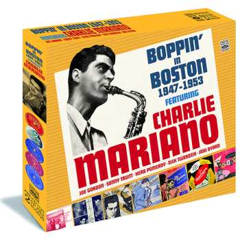 Album Charlie Mariano: Boppin' In Boston 1947-1953