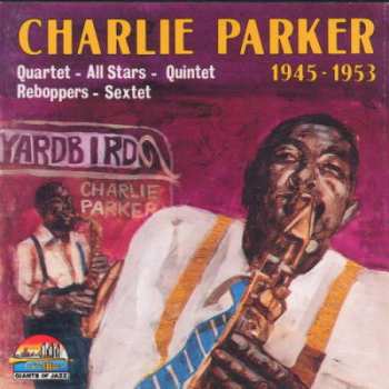 Album Charlie Parker: 1945 - 1953