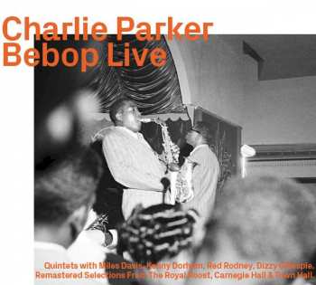 Album Charlie Parker: Bebop Live