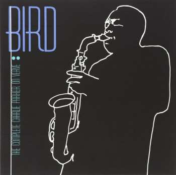 Album Charlie Parker: Bird: The Complete Charlie Parker On Verve