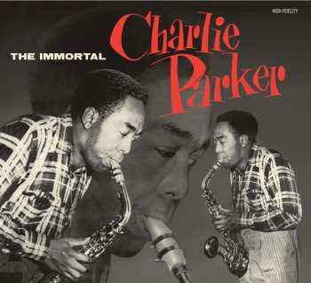CD Charlie Parker: Newly Discovered Sides By The Immortal Charlie Parker
