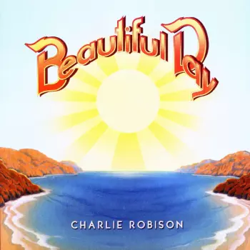 Charlie Robison: Beautiful Day