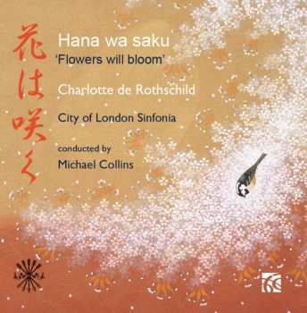 Album City Of London Sinfonia: Hana Wa Saku - 'Flowers Will Bloom'