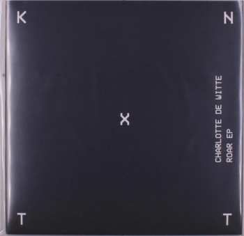LP Charlotte De Witte: Roar EP