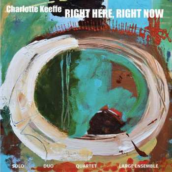 Album Charlotte Keeffe: Right Here, Right Now