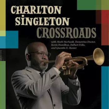 Charlton SIngleton: Crossroads