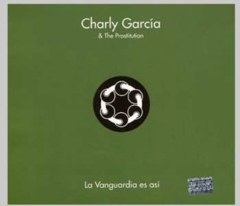 Album Charly Garcia: La Vanguardia Es Así