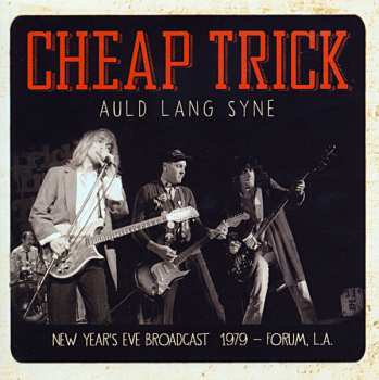 CD Cheap Trick: Auld Lang Syne (New Year's Eve Broadcast 1979)