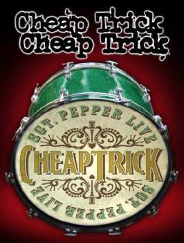Album Cheap Trick: Sgt. Pepper Live