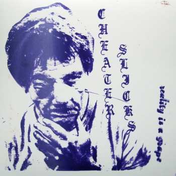 Album Cheater Slicks: Reality Is A Grape