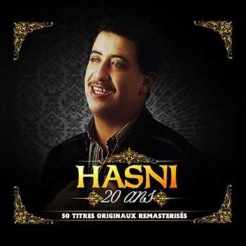 Album Cheb Hasni: Hasni 20 Ans - 50 Titres Originaux Remasterisés