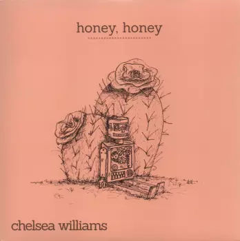 Chelsea Williams: Honey, Honey