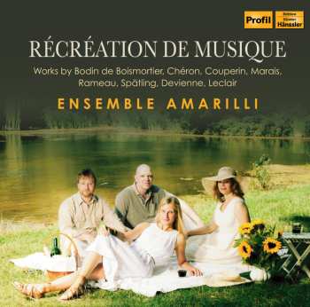 Album Cheron / Couperin / Ensemble Amarilli: Recreation De Musique