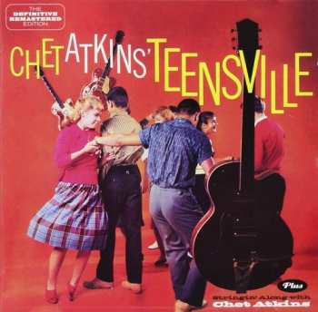 Album Chet Atkins: Teensville Plus Stringin' Along With Chet Atkins