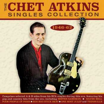 Album Chet Atkins: The Chet Atkins Singles Collection 1946-61