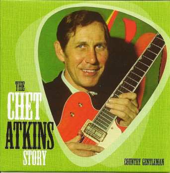 4CD/Dobozkészlet Chet Atkins: The Chet Atkins Story