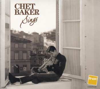CD Chet Baker: Chet Baker Sings: The Complete Original Chet Baker Sings Sessions