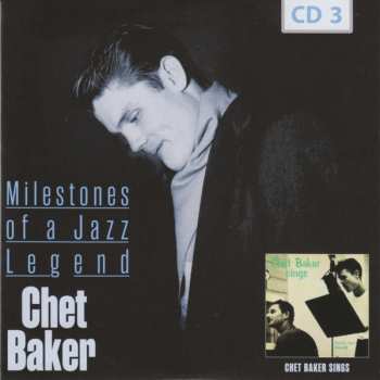 10CD/Dobozkészlet Chet Baker: Milestones Of A Jazz Legend