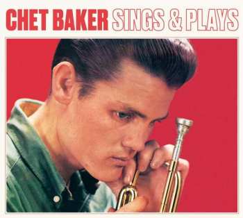CD Chet Baker: Sings And Plays From The Film "Let's Get Lost"