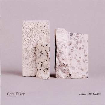CD Chet Faker: Built On Glass