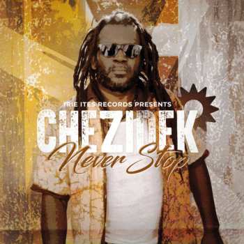 Album Chezidek: Never Stop