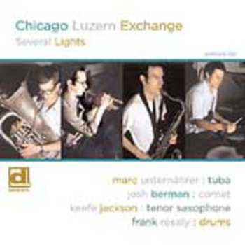 Album Chicago Luzern Exchange: Several Lights