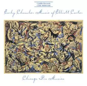 Early Chamber Music of Elliott Carter