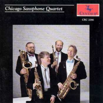 Album Chicago Saxophone Quartet: Chicago Saxophone Quartet