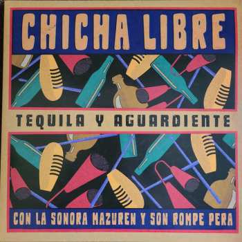 Album Son Rompe Pera: Tequila y Aguardiente 