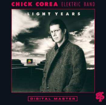 Album The Chick Corea Elektric Band: Light Years