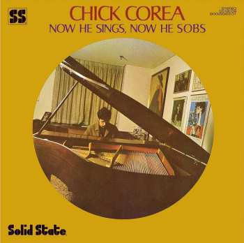 LP Chick Corea: Now He Sings, Now He Sobs