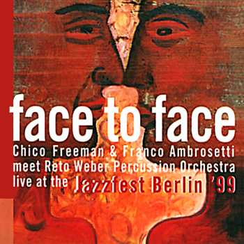 Album Franco Ambrosetti: Face To Face (Jazzfest Berlin '99)