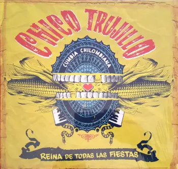 Chico Trujillo: La Reina De Todas Las Fiestas 