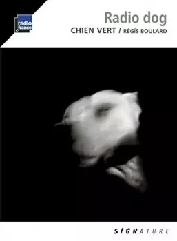 Chien Vert: Radio Dog