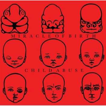 Album Child Abuse / Miracle Of Birth: Child Birth Split
