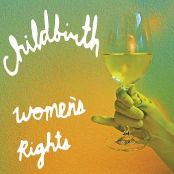 Album Childbirth: Women's Rights
