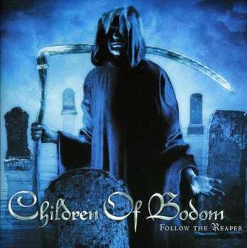 CD Children Of Bodom: Follow The Reaper