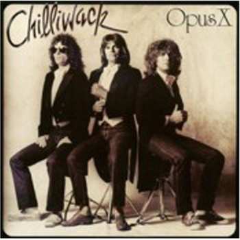 CD Chilliwack: Opus X LTD