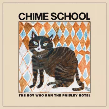 Chime School: The Boy Who Ran The Paisley Hotel