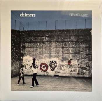 LP Chimers: Through Today