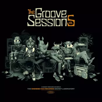 Chinese Man: The Groove Sessions Vol. 5 (15 Exclusive Tracks Baked And Cooked At The Chinese Man Records Secret Laboratory)